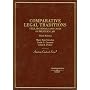 Comparative Legal Traditions: Text, Materials and Cases on Western Law, (American Casebook Series)