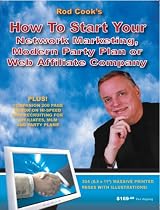 How to Start Your Network Marketing, Modern Party Plan or Web Affiliate Company