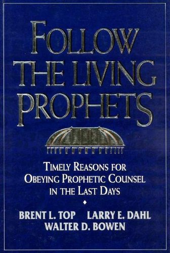 Follow the Living Prophets