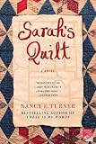 Sarahs Quilt: A Novel of Sarah Agnes Prine and the Arizona Territories, 1906