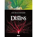 Destins, Tome 7 : Une belle histoire