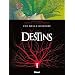 Destins, Tome 7 : Une belle histoire