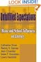 Unfulfilled Expectations: Home and School Influences on Literacy