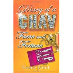 Diary of a Chav 5: Fame and Fortune