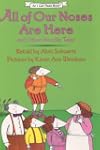 All of Our Noses Are Here: And Other...