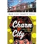 Charm City: A Walk Through Baltimore (Crown Journeys)