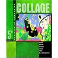 Collage: Revision de grammaire (Student Edition) by Lucia Baker, Ruth Allen Bleuzé, Laura L.B. Border, and Carmen Grace