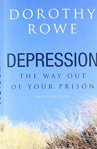Depression: The Way Out of Your Prison by Rowe, Dorothy(July 3, 2003) Paperback