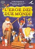 L` Eroe dei due mondi