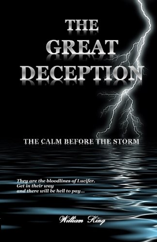 the great deception the calm before the storm