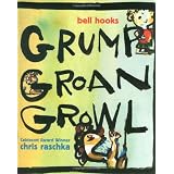 Grump Groan Growl