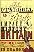 An Utterly Impartial History of Britain or 2000 Years of Upper-class Idiots in Charge