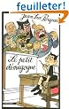 Le petit d�magogue : Nicolas Sarkozy et les neuf r�gles de base de la d�magogie efficace