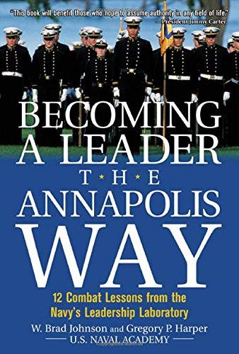 Becoming a Leader the Annapolis Way