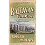 The Railway Viaduct (Inspector Robert Colbeck) (The Railway Detective)