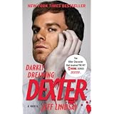Darkly Dreaming Dexterby Jeff Lindsay