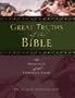 Great Truths of the Bible: A Bible Study for the Lay Pupil and Lay Teacher