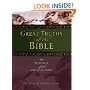 Great Truths of the Bible: A Bible Study for the Lay Pupil and Lay Teacher