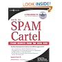 Inside the SPAM Cartel: By Spammer-X