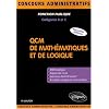 QCM de math�matiques et de logique : M�thodologie, exercices, annales corrig�es