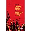 George Orwell, de la guerre civile espagnole � 1984