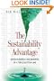 The Sustainability Advantage: Seven Business Case Benefits of a Triple Bottom Line (Conscientious Commerce)