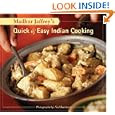 Madhur Jaffrey's Quick and Easy Indian Cooking by Madhur Jaffrey and Noel Barnhurst