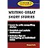 Schaum's Quick Guide to Writing Great Short Stories
