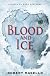 Blood and Ice