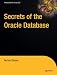 Secrets of the Oracle Database (Expert's Voice in Oracle)