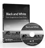 Black and White: From Snapshots to Great Shots DVD