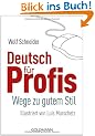 Deutsch f�r Profis: Wege zu gutem Stil  -  Illustriert von Luis Murschetz