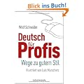 Deutsch f�r Profis: Wege zu gutem Stil  -  Illustriert von Luis Murschetz