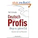 Deutsch f�r Profis: Wege zu gutem Stil  -  Illustriert von Luis Murschetz