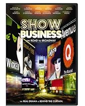 Show Business - The Road to Broadway