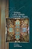 Wales and the Welsh in the Middle Ages : essays presented to J. Beverley Smith