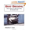 Boat Docking (Close Quarters Maneuvering for Small Craft)