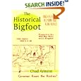 The Historical Bigfoot by Chad Arment