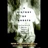 A History of Ghosts: The True Story of Seances, Mediums, Ghosts and Ghostbusters