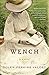 Wench: A Novel
