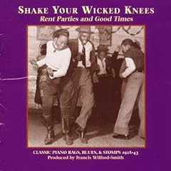 Rent Parties & Good Times: Rags Blues Stomps