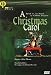 Carl Davis - A Christmas Carol / Jeremy Kerridge, William Walker, Lorena Vidal, Royce Neagle, Steven Wheeler, John Pryce-Jones, Northern Ballet Theatre