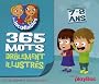 365 mots dr�lement illustr�s 7/8 ans