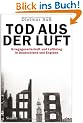 Tod aus der Luft: Kriegsgesellschaft und Luftkrieg in Deutschland und England