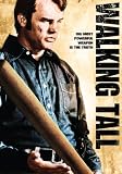  : Walking Tall