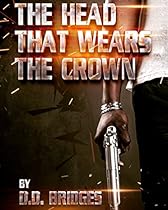 The Head That Wears The Crown