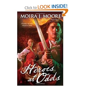 Heroes at Odds - Moira J. Moore