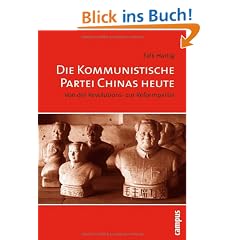 Die Kommunistische Partei Chinas heute: Von der Revolutions- zur Reformpartei