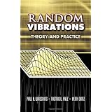 Random Vibrations: Theory and Practice (Dover Books on Physics) ~ Paul H. Wirsching