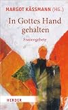 Produkt-Bild: In Gottes Hand gehalten: Frauengebete